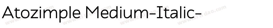 Atozimple Medium-Italic字体转换